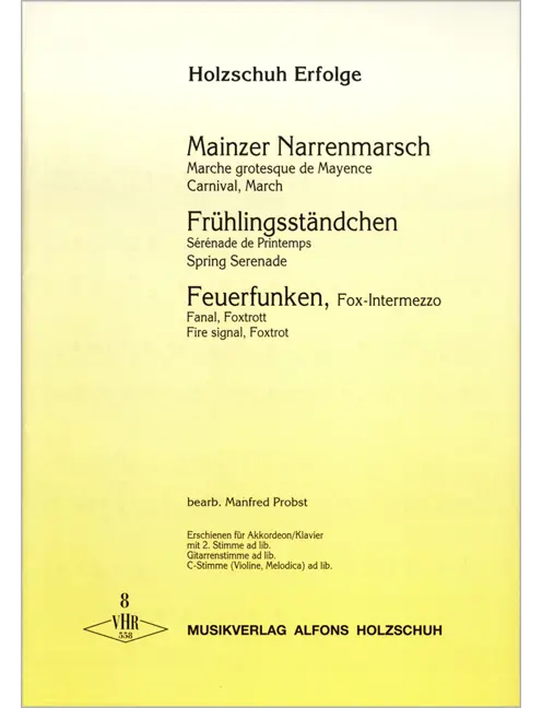 Holzschuh Erfolge, Band  8